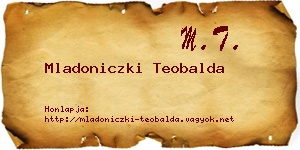 Mladoniczki Teobalda névjegykártya